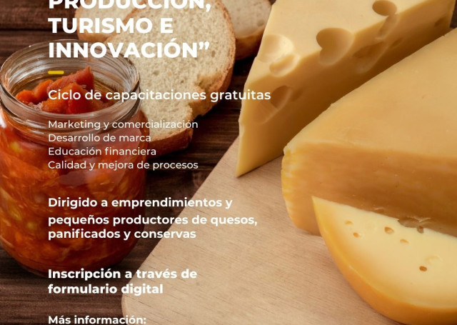 Convocatoria a ciclo de capacitaciones gratuitas: emprendimientos de quesos, panificados y conservas