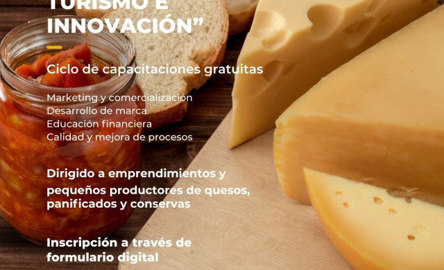 Convocatoria a ciclo de capacitaciones gratuitas: emprendimientos de quesos, panificados y conservas