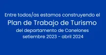 Entre todos/as seguimos construyendo el Plan de Trabajo Turismo Canelones 